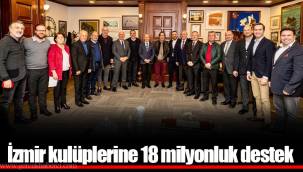İzmir kulüplerine 18 milyonluk destek