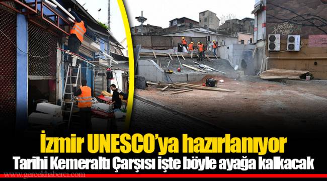 İzmir UNESCO’ya hazırlanıyor