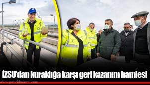 İZSU’dan kuraklığa karşı geri kazanım hamlesi