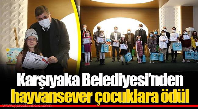 Karşıyaka Belediyesi’nden hayvansever çocuklara ödül 