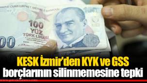 KESK İzmir'den KYK ve GSS borçlarının silinmemesine tepki
