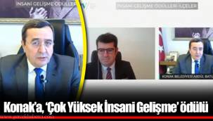 Konak’a, ‘Çok Yüksek İnsani Gelişme’ ödülü