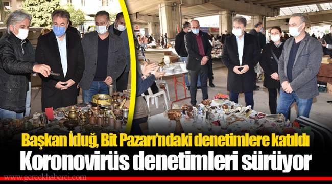 Koronovirüs denetimleri sürüyor