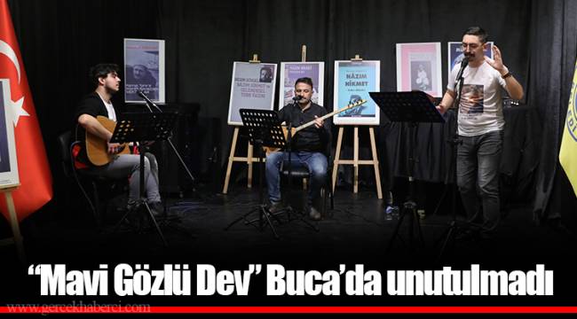 “Mavi Gözlü Dev” Buca’da unutulmadı