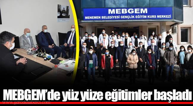 MEBGEM’de yüz yüze eğitimler başladı