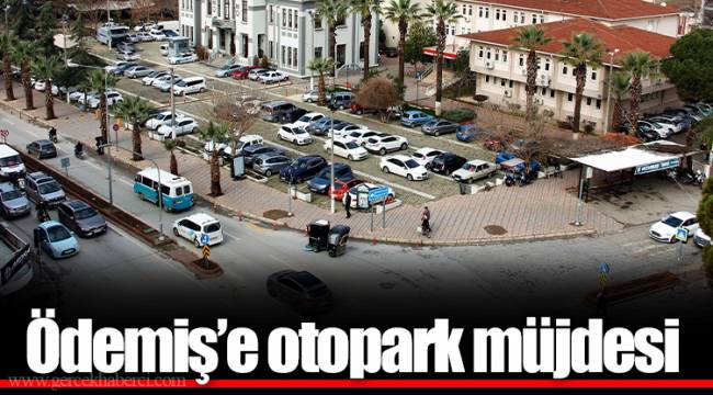 Ödemiş’e otopark müjdesi 