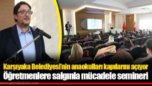 Öğretmenlere salgınla mücadele semineri