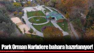 Park Orman Narlıdere bahara hazırlanıyor!