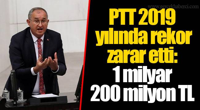 PTT 2019 yılında rekor zarar etti: 1 milyar 200 milyon TL