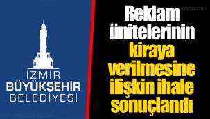 Reklam ünitelerinin kiraya verilmesine ilişkin ihale sonuçlandı