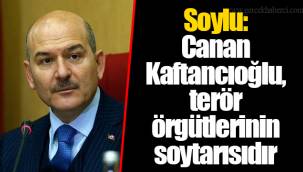 Soylu: Canan Kaftancıoğlu, terör örgütlerinin soytarısıdır