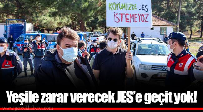 Yeşile zarar verecek JES’e geçit yok!