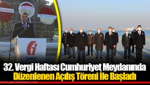 32. Vergi Haftası Cumhuriyet Meydanında Düzenlenen Açılış Töreni İle Başladı