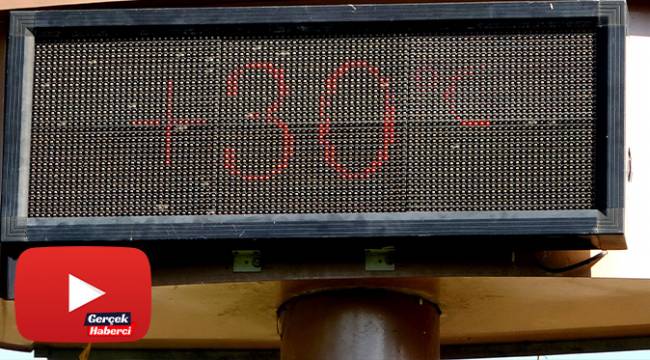 Adana'da termometreler 30 dereceyi gösterdi