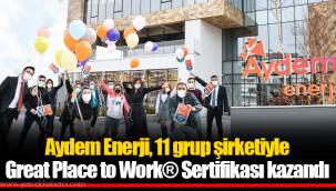Aydem Enerji, 11 grup şirketiyle Great Place to Work® Sertifikası kazandı