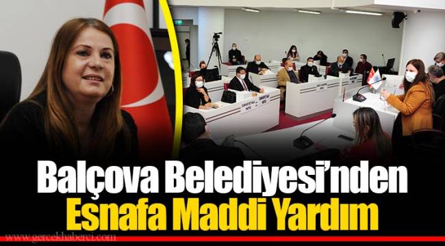 Balçova Belediyesi’nden Esnafa Maddi Yardım