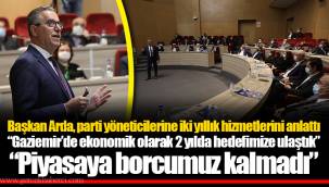 Başkan Arda, parti yöneticilerine iki yıllık hizmetlerini anlattı