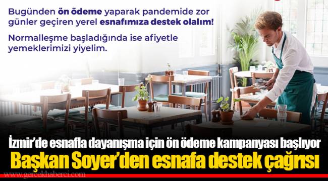 Başkan Soyer’den esnafa destek çağrısı