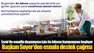 Başkan Soyer’den esnafa destek çağrısı