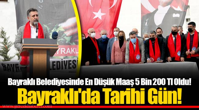 Bayraklı'da Tarihi Gün!