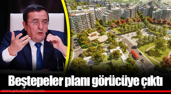 Beştepeler planı görücüye çıktı
