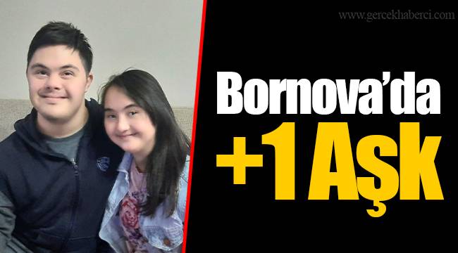 Bornova’da  +1 Aşk