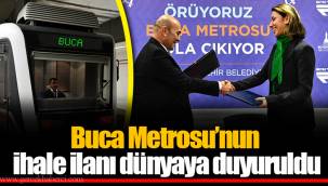 Buca Metrosu’nun ihale ilanı dünyaya duyuruldu