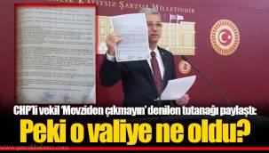 CHP’li vekil ‘Mevziden çıkmayın’ denilen tutanağı paylaştı: Peki o valiye ne oldu?
