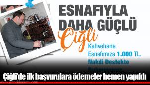 Çiğli’de ilk başvurulara ödemeler hemen yapıldı