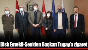 Disk Emekli-Sen’den Başkan Tugay’a ziyaret