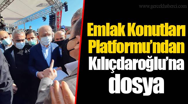 Emlak Konutları Platformu’ndan Kılıçdaroğlu’na dosya