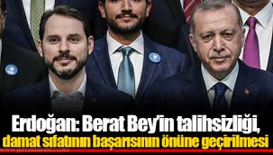 Erdoğan: Berat Bey’in talihsizliği, damat sıfatının başarısının önüne geçirilmesi
