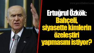 Ertuğrul Özkök: Bahçeli, siyasette kimlerin özeleştiri yapmasını istiyor?