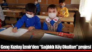 Genç Kızılay İzmir’den “Sağlıklı Köy Okulları” projesi
