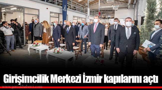 Girişimcilik Merkezi İzmir kapılarını açtı