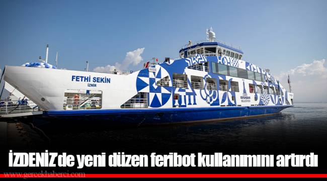 İZDENİZ’de yeni düzen feribot kullanımını artırdı