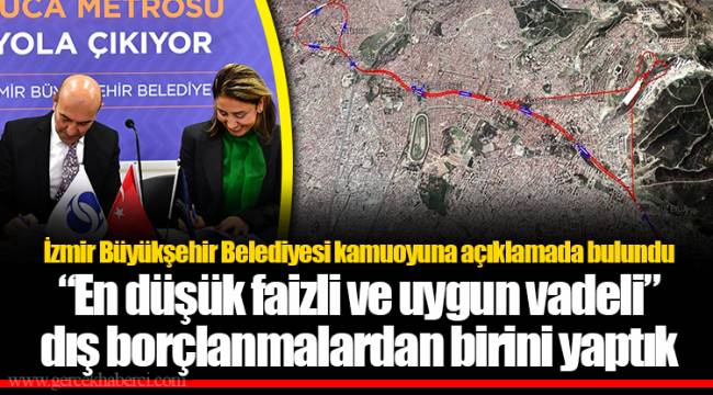 İzmir Büyükşehir Belediyesi kamuoyuna açıklamada bulundu