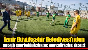 İzmir Büyükşehir Belediyesi’nden amatör spor kulüplerine ve antrenörlerine destek