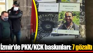 İzmir'de PKK/KCK baskınları: 7 gözaltı