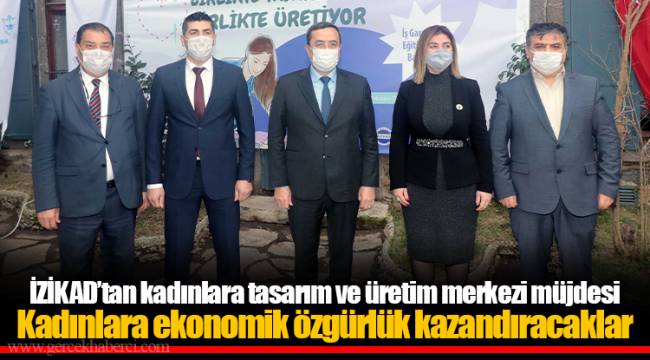 Kadınlara ekonomik özgürlük kazandıracaklar