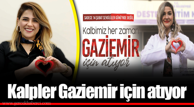 Kalpler Gaziemir için atıyor
