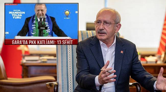 Kılıçdaroğlu: 13 şehidimizin sorumlusu Recep Tayyip Erdoğan'dır