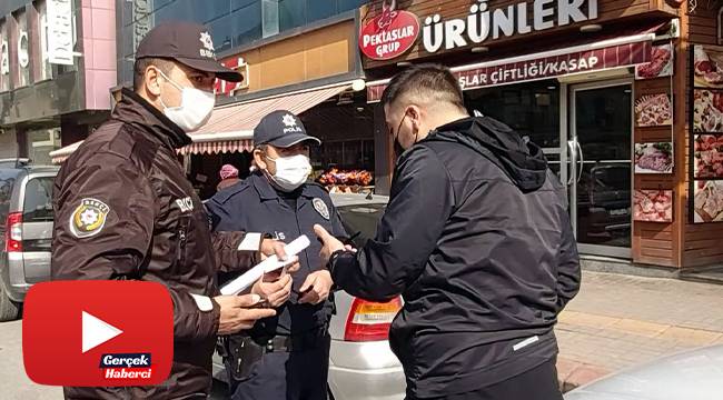 Kısıtlamaya uymadı, ceza yazılınca polisin üzerine yürüyerek bağırdı