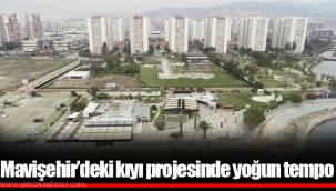 Mavişehir’deki kıyı projesinde yoğun tempo
