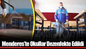 Menderes’te Okullar Dezenfekte Edildi