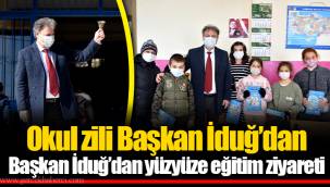 Okul zili Başkan İduğ’dan