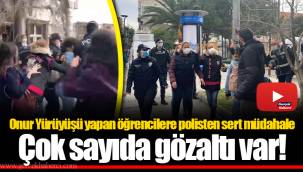 Onur Yürüyüşü yapan öğrencilere polisten sert müdahale