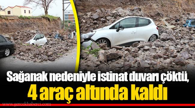 Sağanak nedeniyle istinat duvarı çöktü, 4 araç altında kaldı