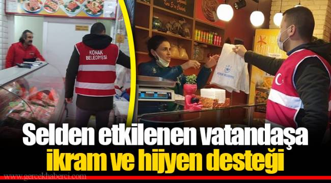 Selden etkilenen vatandaşa ikram ve hijyen desteği