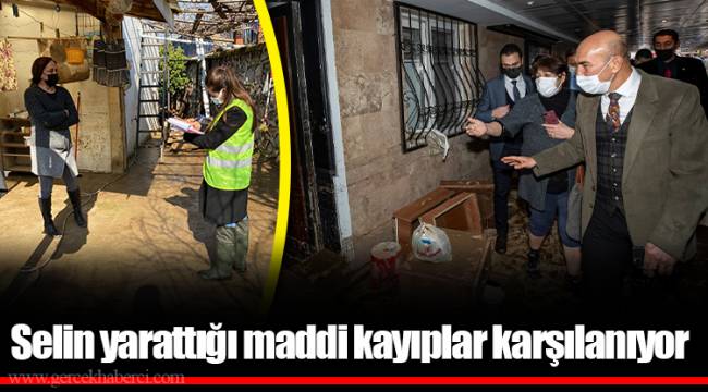 Selin yarattığı maddi kayıplar karşılanıyor